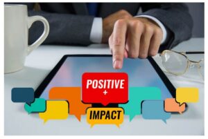 positive impact